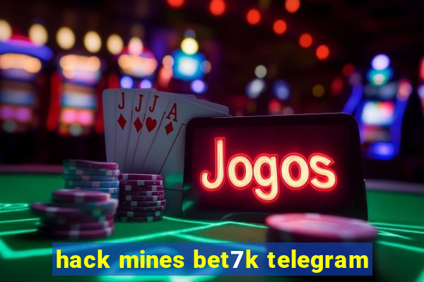 hack mines bet7k telegram